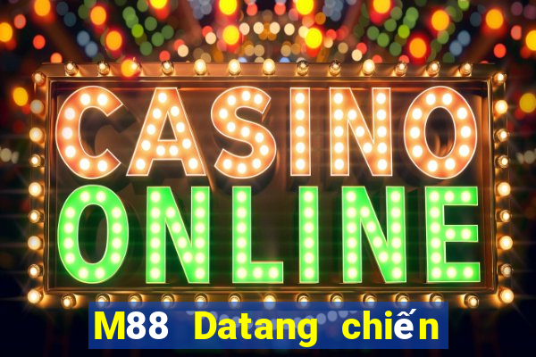 M88 Datang chiến đấu game bài