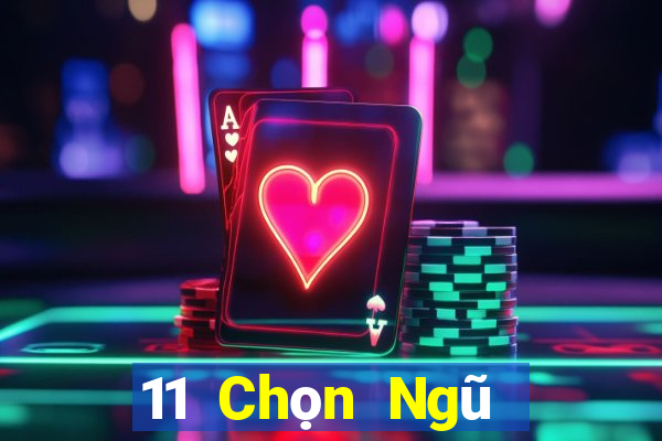 11 Chọn Ngũ Sơn Đông