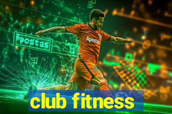 club fitness