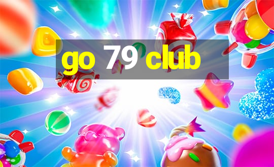 go 79 club