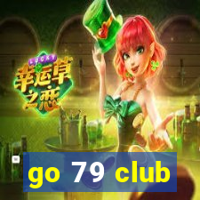 go 79 club