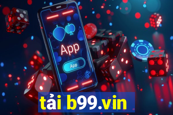 tải b99.vin