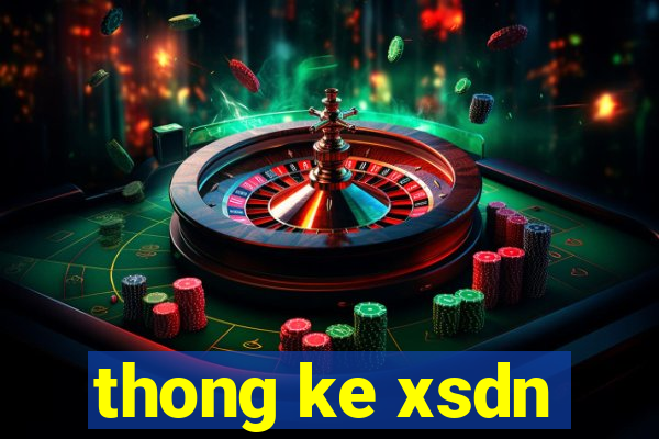 thong ke xsdn