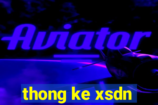 thong ke xsdn