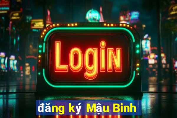 đăng ký Mậu Binh