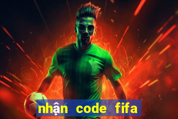 nhận code fifa online 3