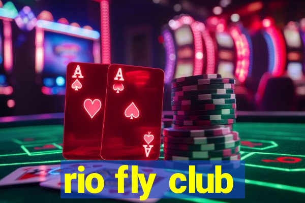 rio fly club