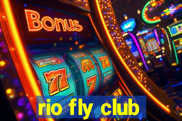 rio fly club