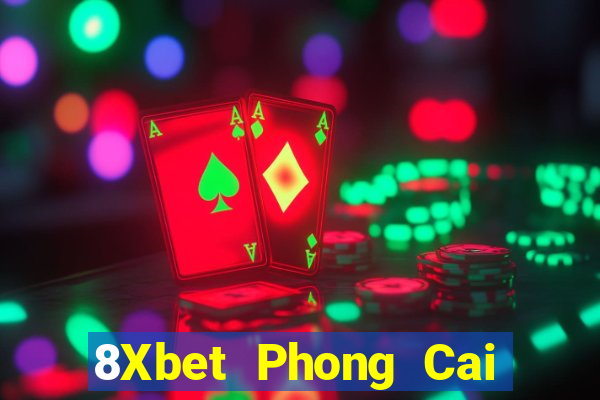 8Xbet Phong Cai Kuai 3