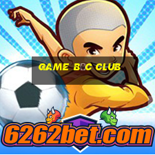 game bốc club