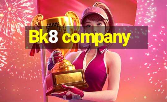 Bk8 company