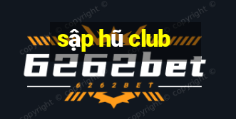 sập hũ club