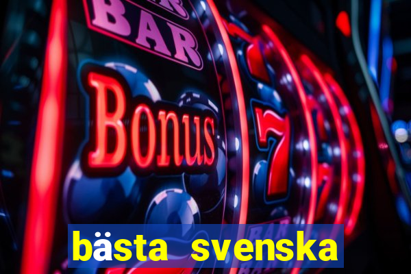 bästa svenska casino online