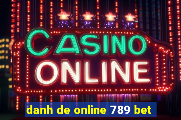 danh de online 789 bet