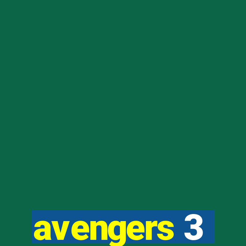 avengers 3