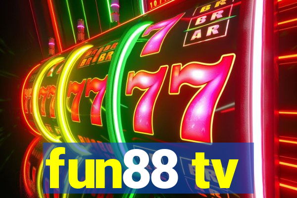 fun88 tv