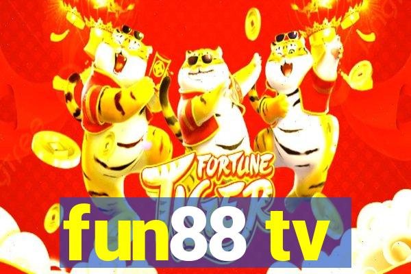 fun88 tv