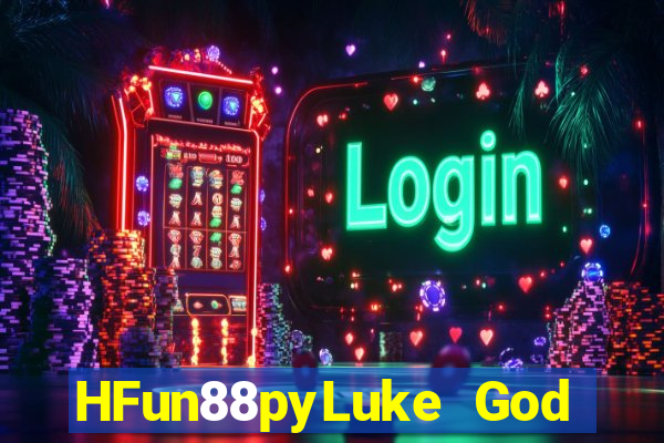 HFun88pyLuke God app Tải về Fun88