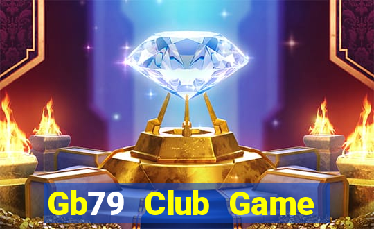 Gb79 Club Game Bài 3 Cây