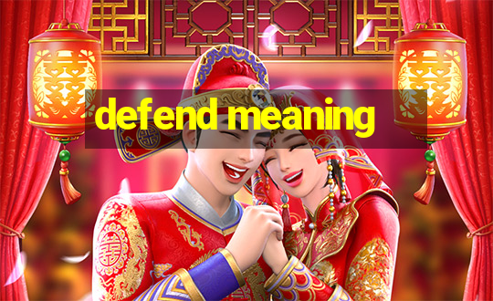 defend meaning