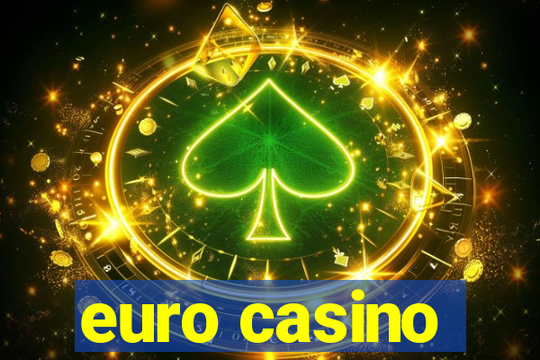 euro casino