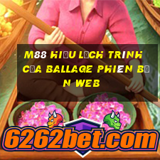 M88 Hiểu lịch trình của Ballage phiên bản web