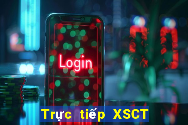 Trực tiếp XSCT ngày 31