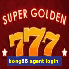 bong88 agent login