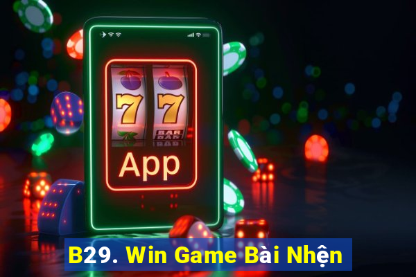 B29. Win Game Bài Nhện