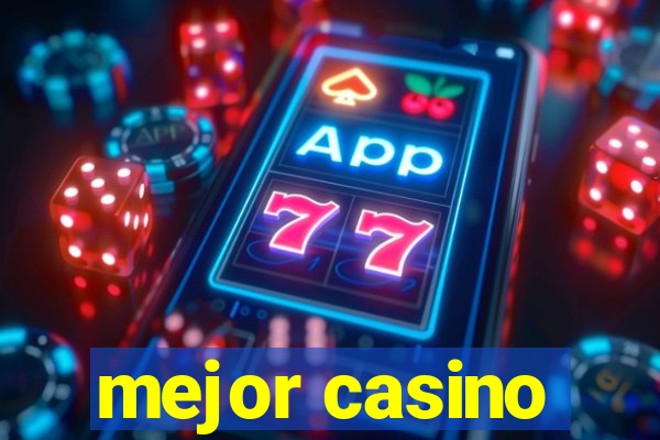 mejor casino