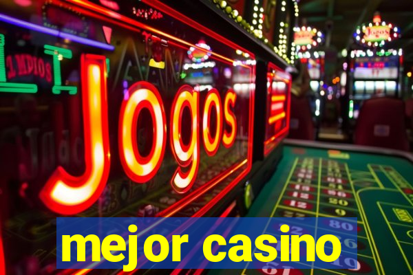 mejor casino