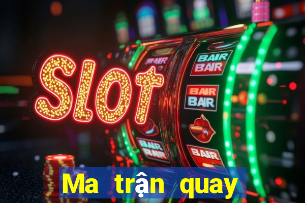 Ma trận quay xổ số