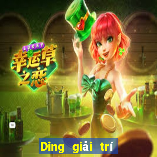 Ding giải trí Trang chủ