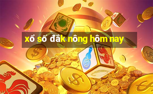 xổ số đắk nông hôm nay