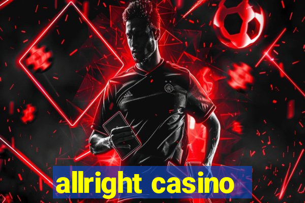 allright casino