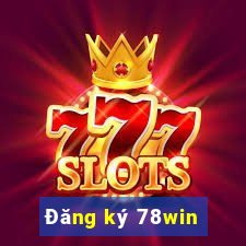 Đăng ký 78win