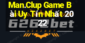 Man.Clup Game Bài Uy Tín Nhất 2022