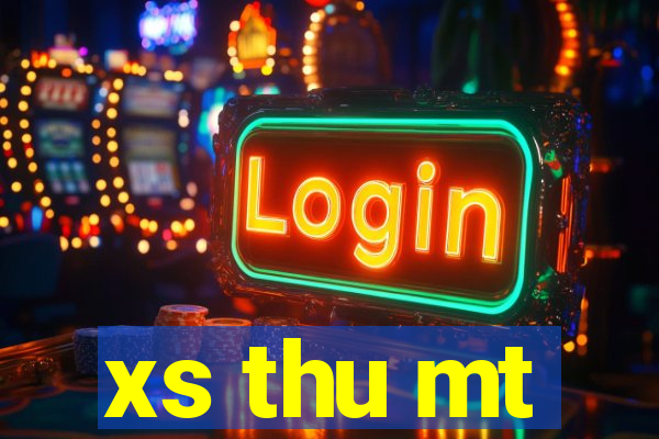 xs thu mt