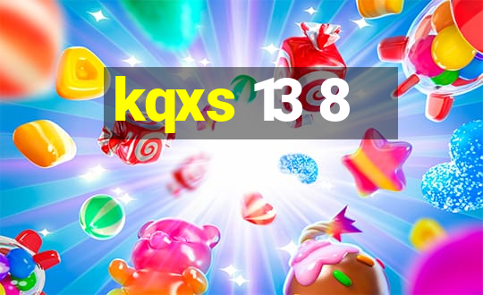 kqxs 13 8