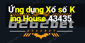 Ứng dụng Xổ số King House 43435