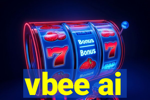 vbee ai