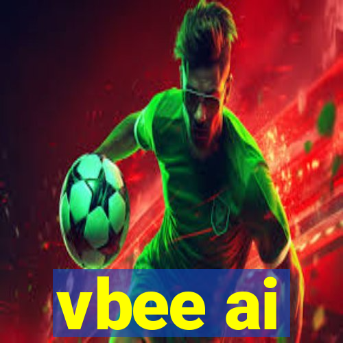 vbee ai