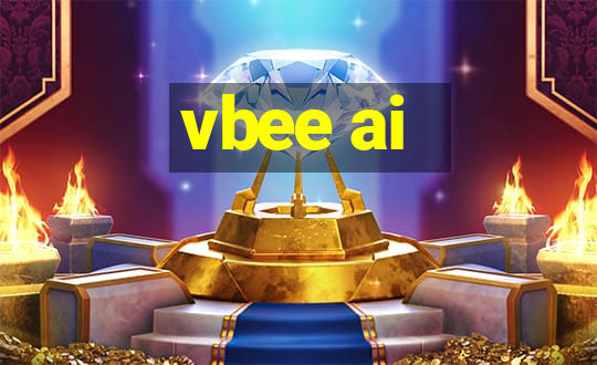 vbee ai