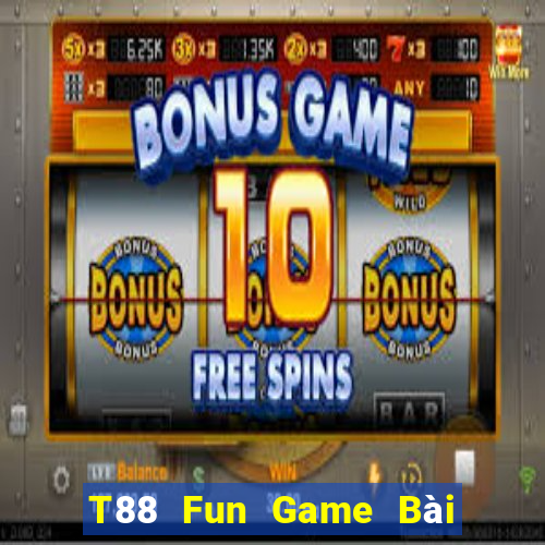 T88 Fun Game Bài Vip Club Đổi Thưởng