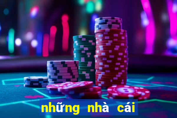 những nhà cái uy tín