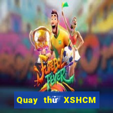 Quay thử XSHCM ngày 19