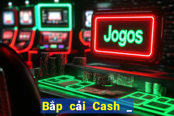 Bắp cải Cash _ Bắp cải Cash