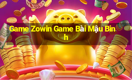 Game Zowin Game Bài Mậu Binh