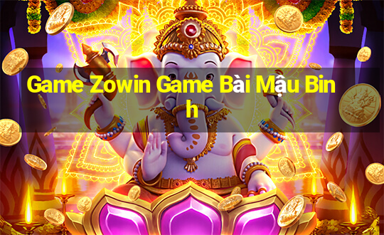 Game Zowin Game Bài Mậu Binh