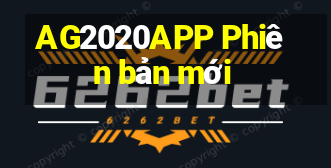 AG2020APP Phiên bản mới